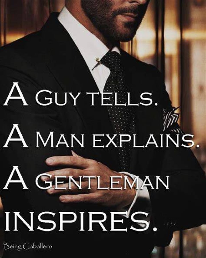 Gentleman Quotes Gentleman's Essentials Gentleman quotes, Good man quotes, Quotes about love